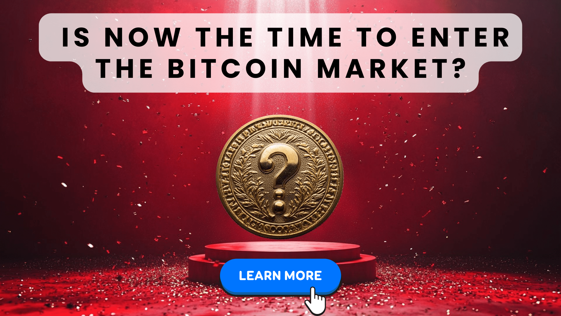 Seizing-the-Moment-Is-Now-the-Time-to-Enter-the-Bitcoin-Market